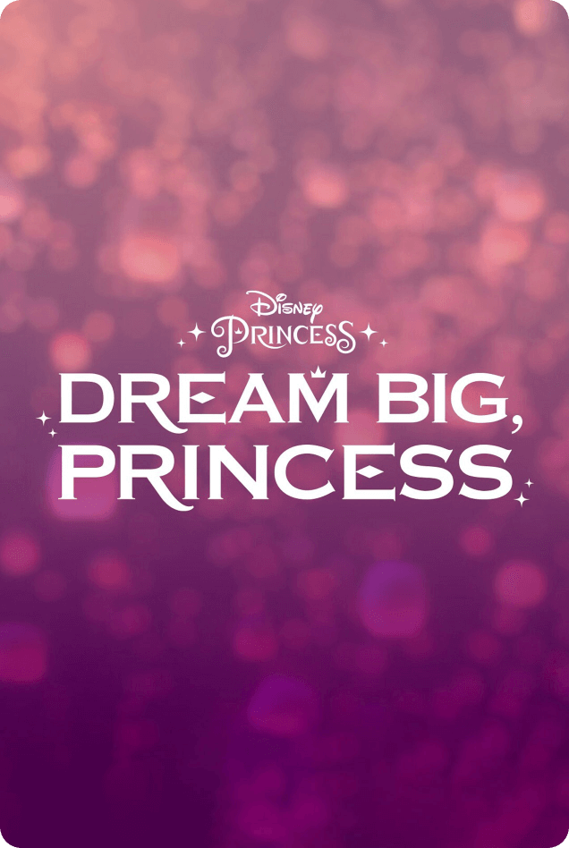 Dream Big Princess